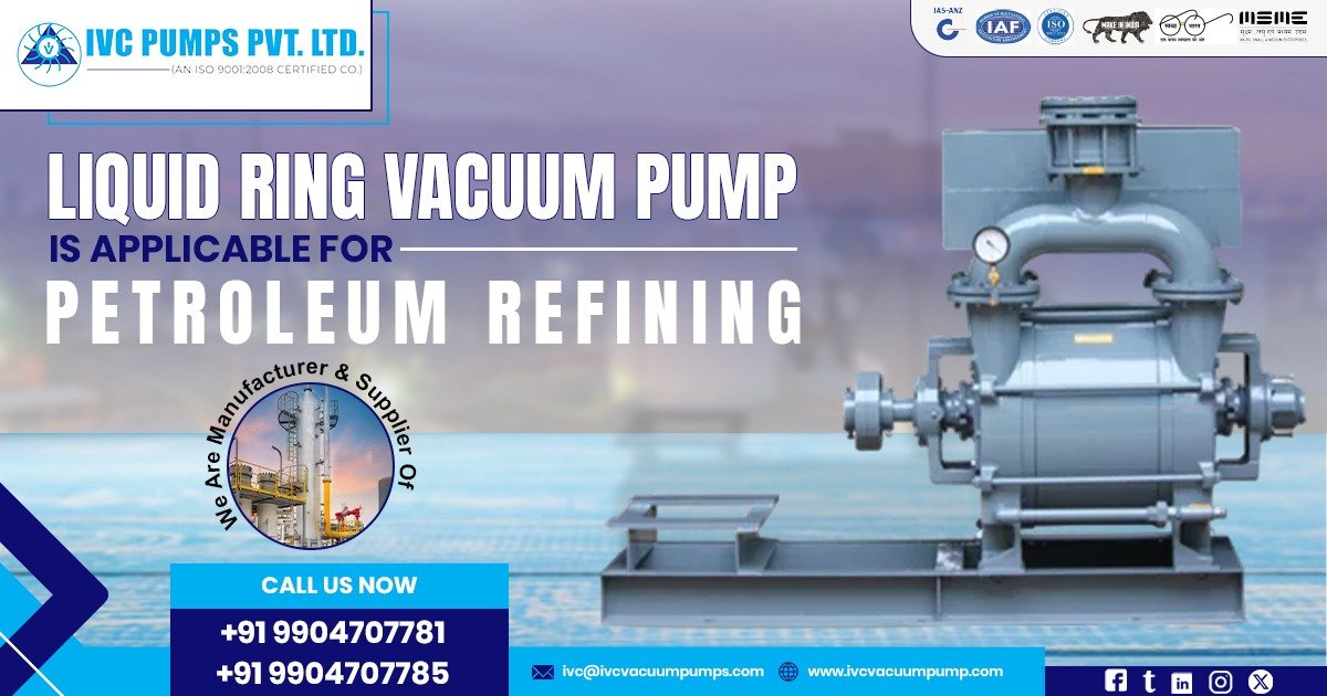 Petroleum Refining for Vacuum Pump